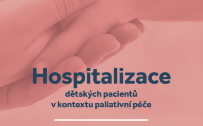 Hospitalizace dětských pacientů v kontextu paliativní péče